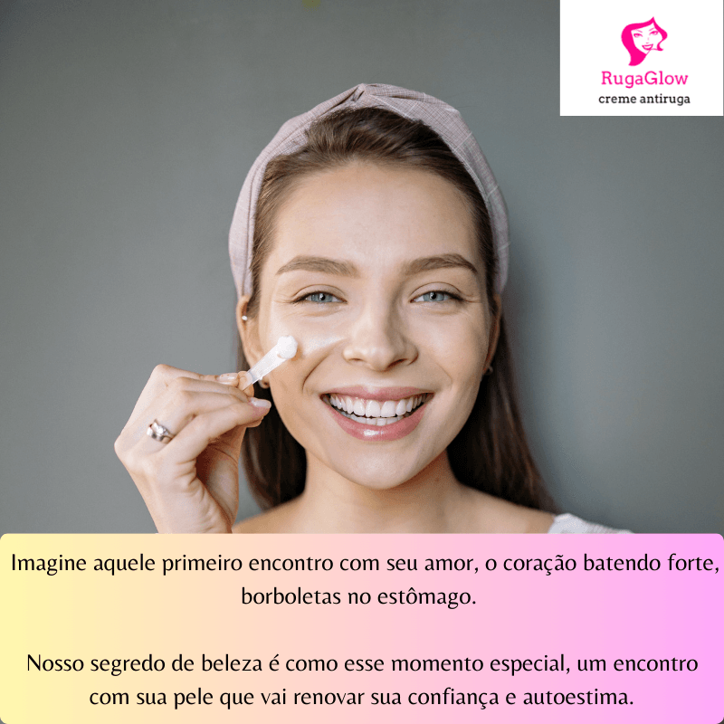 Creme Antirrugas e hidratação da pele RugaGlow®